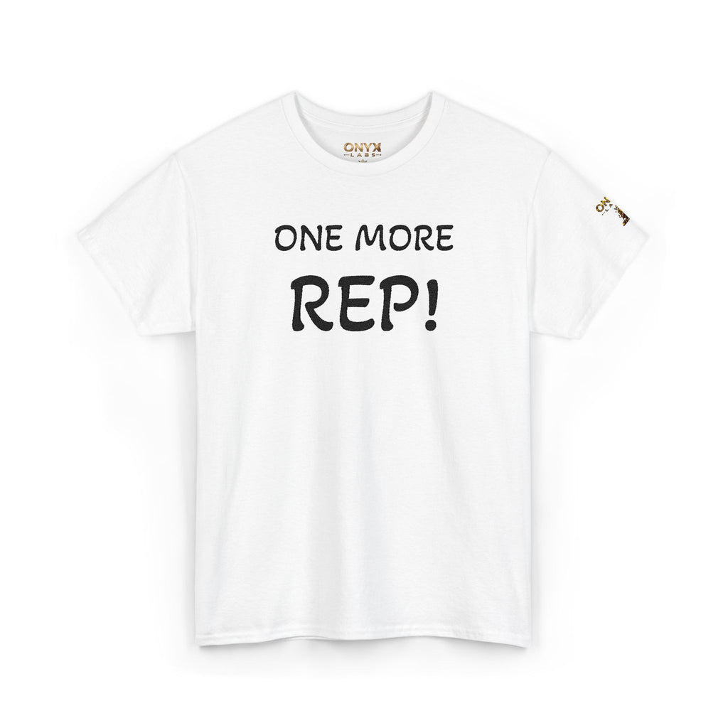 One more rep!  — Gym Shirt for Athletes & Trainers